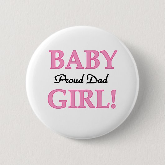 Baby Girl Proud Pap Ronde Button 5,7 Cm (Voorkant)