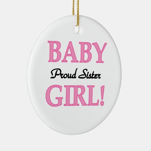 Baby Girl Proud Sister Gifts Keramisch Ornament (Rechts)