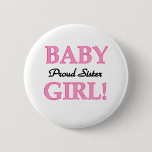 Baby Girl Proud Sister Ronde Button 5,7 Cm