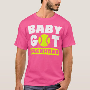 Baby Got Backhand Tennisspeler T-shirt