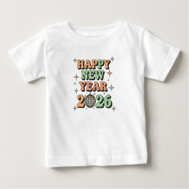 Baby Happy New Year 2026 Groovy T-Shirt