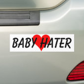 BABY HATER BUMPERSTICKER (Op auto)