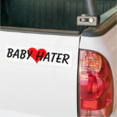 BABY HATER BUMPERSTICKER (Op Truck)