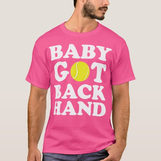 Baby heeft backhand funny tennis t-shirt (Voorkant)
