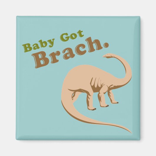 Baby heeft Brach Magneet (Voorkant)