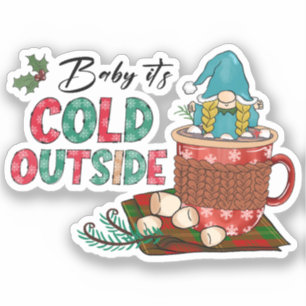 Baby Het is buiten koud   Kerstgnoom Sticker