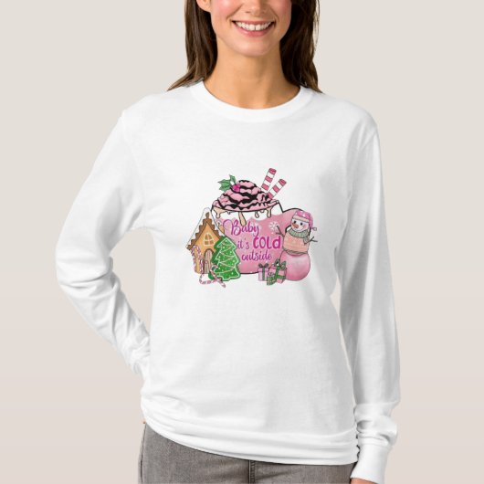 Baby, het is buiten koud t-shirt (Voorkant)