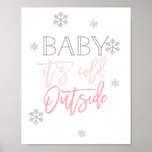 Baby Het is buiten koud   Zilver Glitter Pink Poster