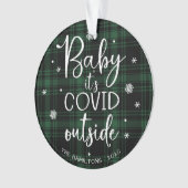 Baby Het Is Covid Buiten Grappig Kerst Groen Ornament (voorkant)