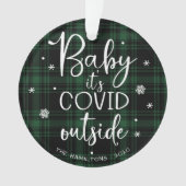 Baby Het is Covid Buiten Grappig Kerstgroen Ornament (voorkant)