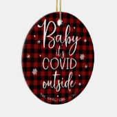 Baby Het is Covid Buiten Pandemic Funny Kerstmis Keramisch Ornament (Rechts)