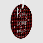 Baby Het is Covid Buiten Pandemic Funny Kerstmis Ornament (voorkant)