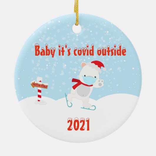 Baby het is Covid Outside Polar Beer 2021 Keramisch Ornament (Achterkant)