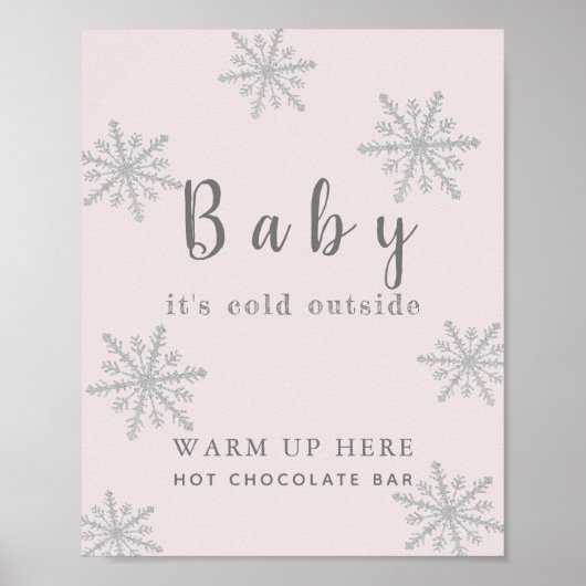 Baby Het is een koud roze hotcolate balkbord Poster (Voorkant)