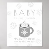 Baby Het is het Koude Grijze Warm Chocolate Bar-te Poster (Voorkant)