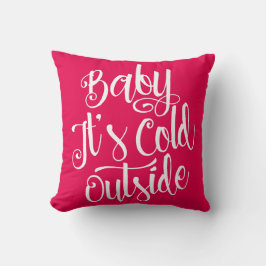 Baby Het is Koud Buiten Aangepaste kleur Kussen