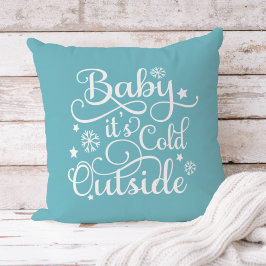 Baby het is koud buiten Aqua Blauwe Script Vakanti Kussen