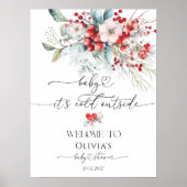 Baby het is koud Buiten Bloemen Baby shower Welkom Poster (Voorkant)