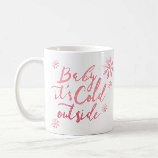 Baby Het is koud buiten Chic Pink Waterverf Script Koffiemok (Links)