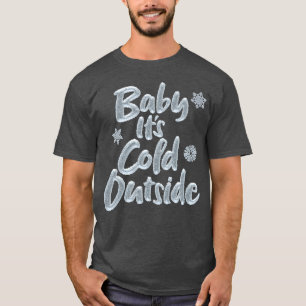 Baby Het is koud buiten Elegant Bevroren Kerstmis T-shirt