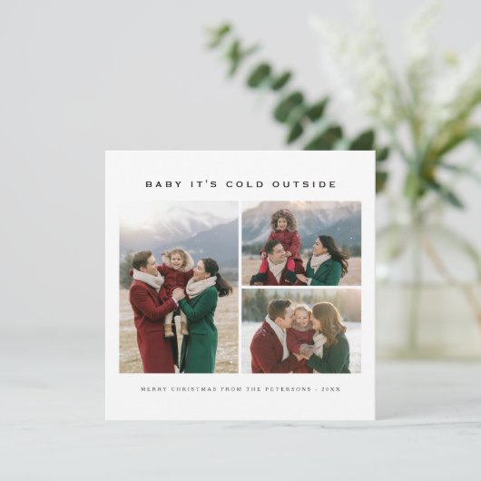 Baby Het is koud buiten Familie 3 Foto Kerstmis Feestdagenkaart (Staand voorkant)