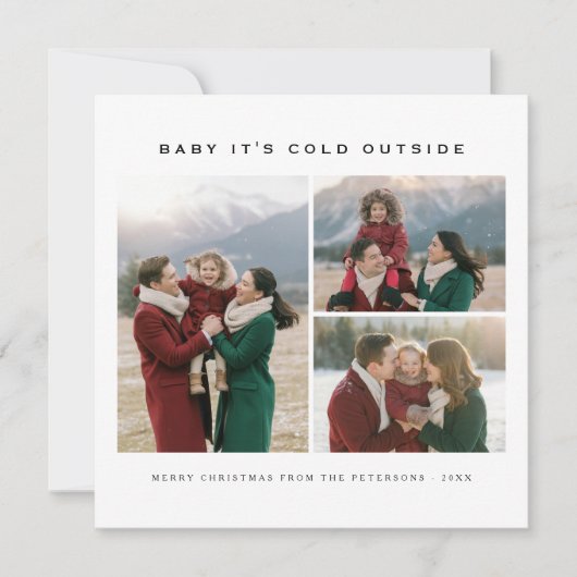 Baby Het is koud buiten Familie 3 Foto Kerstmis Feestdagenkaart (Voorkant)