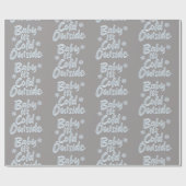 Baby Het is koud buiten Frozen Christmas Rich Grey Cadeaupapier (Vlak)