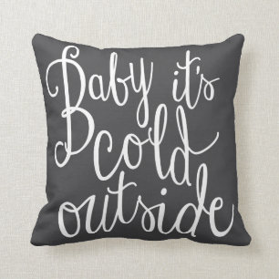 Baby Het is koud buiten Fun Winter Pillow Kussen