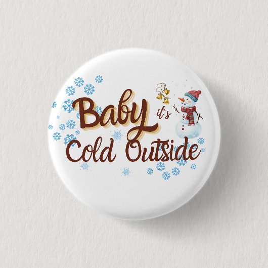 Baby Het is koud buiten, gezellig wintervakantie o Ronde Button 3,2 Cm (Voorkant)