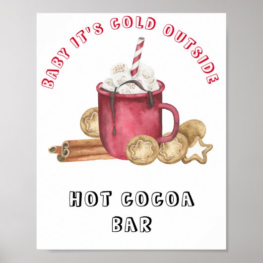 Baby het is koud buiten Hot cacao bar Poster (Voorkant)