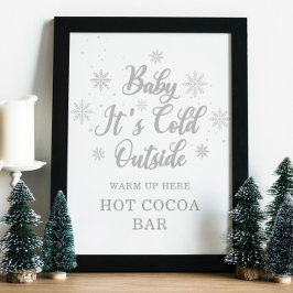 Baby het is koud buiten Hot Cocoa Bar Poster