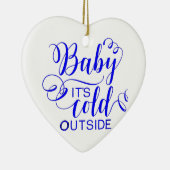 Baby Het is koud buiten - keramisch Ornament (Rechts)