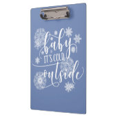 Baby het is koud buiten Kerstmis Klembord (Links)