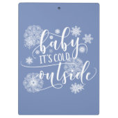 Baby het is koud buiten Kerstmis Klembord (Achterkant)