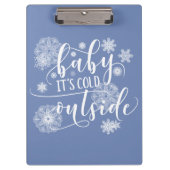 Baby het is koud buiten Kerstmis Klembord (Voorkant)