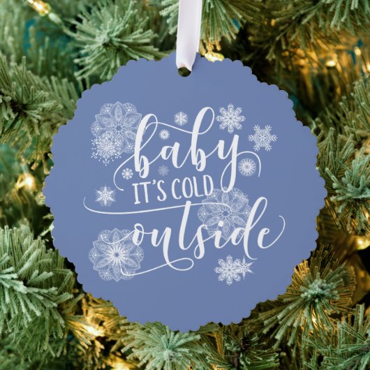 Baby het is koud buiten Kerstmis Ornament Kaart (Insitu (Drie))