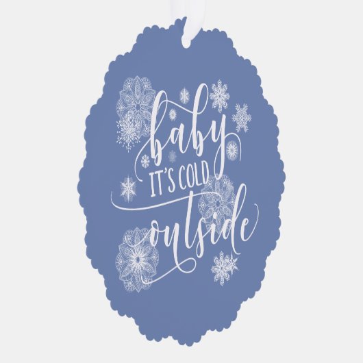 Baby het is koud buiten Kerstmis Ornament Kaart (Rechts)