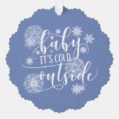 Baby het is koud buiten Kerstmis Ornament Kaart (Voorkant)