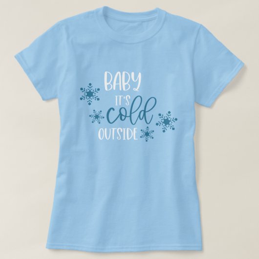 Baby Het is koud buiten Kerstmis. T-shirt (Design voorkant)