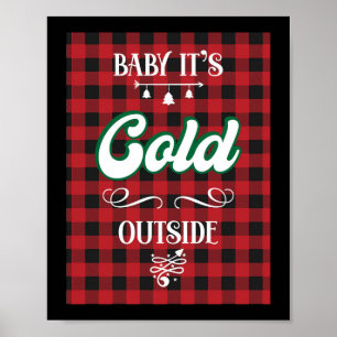 Baby Het is koud buiten Kerstmis Winter Rood Plaid Poster