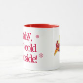 Baby het is Koud Buiten Kip Mok (Midden)