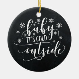 Baby Het is koud buiten | Krijtbord Ornament