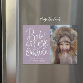 Baby Het is koud buiten Magnetic Holiday fotokaart