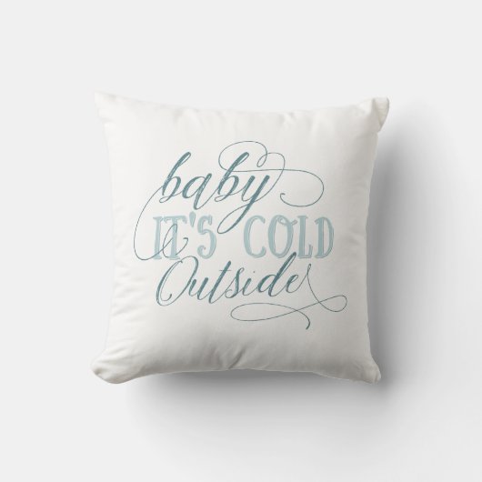 Baby Het is Koud buiten Manuscript Pillow Kussen (Voorkant)