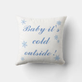 Baby het is koud buiten met blauw sneeuwvlokken Pi Kussen (Achterkant)