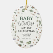 'Baby Het is koud buiten' Mijn eerste kerstfoto. Keramisch Ornament (Voorkant)