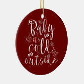 Baby Het is koud buiten mooie kerstvakantie Keramisch Ornament (Rechts)