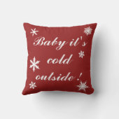Baby het is Koud Buiten Red Cushion Kussen (Achterkant)