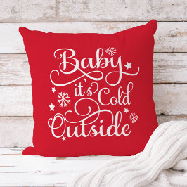 Baby het is koud buiten Rode Kerst Citaat Kussen