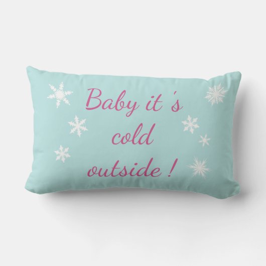 Baby het is koud buiten roze en Turquoise Pillow Kussen (Achterkant)